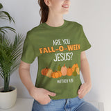 Fall-O-Ween Jesus Unisex Tee, Autumn T-Shirt, Halloween Outfit, Christian Apparel, Seasonal Graphic Tee, Pumpkin Shirt