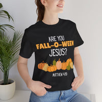 Fall-O-Ween Jesus Unisex Tee, Autumn T-Shirt, Halloween Outfit, Christian Apparel, Seasonal Graphic Tee, Pumpkin Shirt
