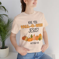 Fall-O-Ween Jesus Unisex Tee, Autumn T-Shirt, Halloween Outfit, Christian Apparel, Seasonal Graphic Tee, Pumpkin Shirt