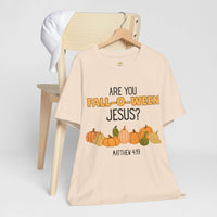 Fall-O-Ween Jesus Unisex Tee, Autumn T-Shirt, Halloween Outfit, Christian Apparel, Seasonal Graphic Tee, Pumpkin Shirt