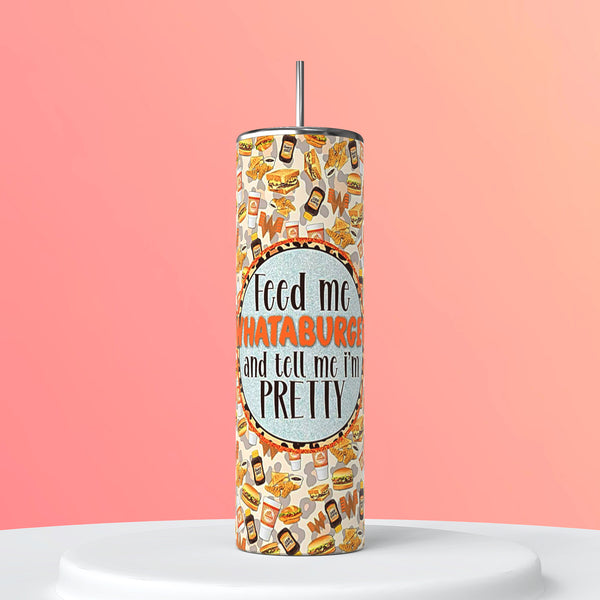 Feed me & tell me I’m pretty!