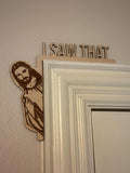 Peeking Jesus Door Frame Decor "I Saw That" – Funny Religious Home Accent
