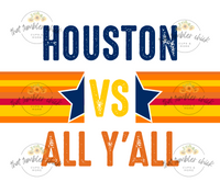 Houston VS All Y’all Tumbler